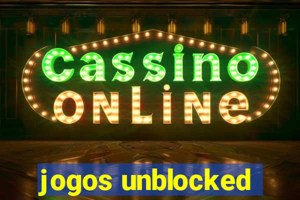 jogos unblocked